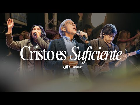 Cristo Es Suficiente I MISSION MUSICA - Marco Barrientos
