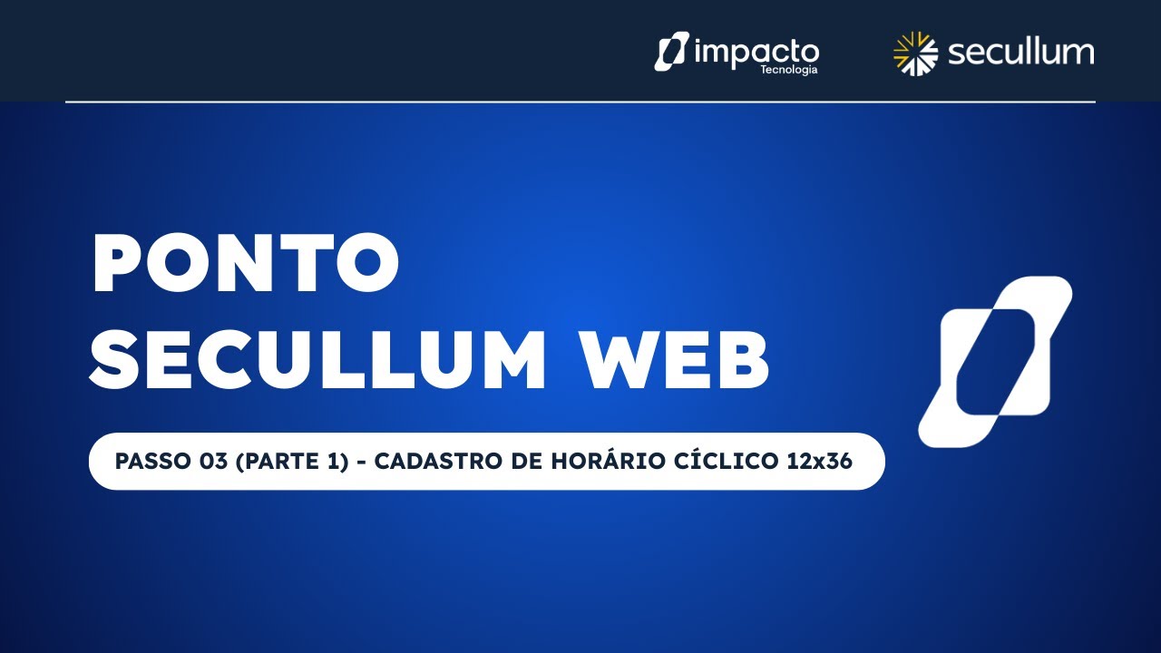 Configuração Sistema Ponto Secullum (Passo 3) - Cadastro de horário / Parte 1
