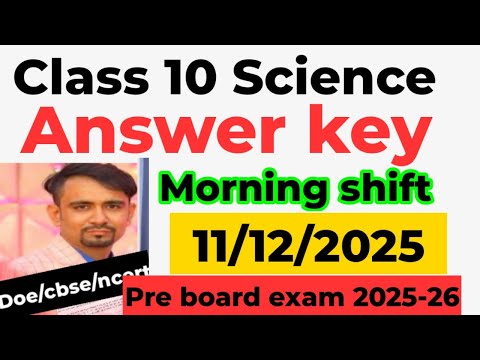 class 10 science pre board paper 2025 answer key morning shift/ class 10 science solution 2025 26