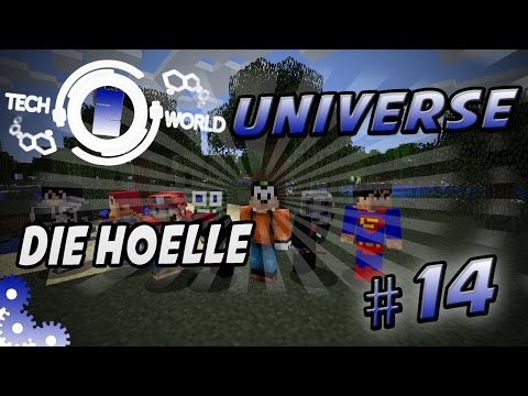 Techworld Universe - Minecraft Tech World 2  | #14 Die HÖLLE