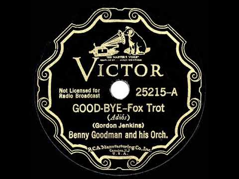 1936 HITS ARCHIVE: Goodbye - Benny Goodman