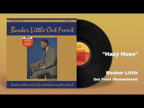 Booker Little - Hazy Blues (Official Audio)