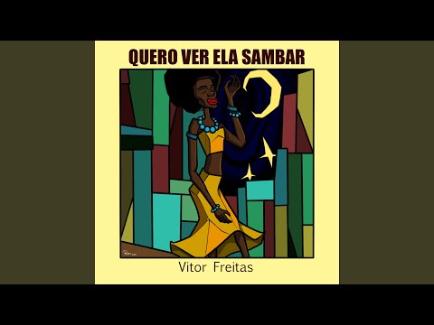 Quero Ver Ela Sambar