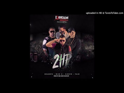 Drakote Ft Wiso G, Falo, Eldo - 2 HP