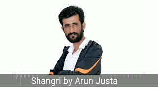 Shangri  Timeless Pahari Song by Arun Justa ♥️