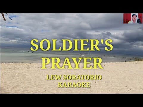 SOLDIER'S PRAYER by Lew Soretario Karaoke version