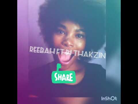 Reebah FT DJ Thakzin - Crazy In Love