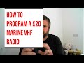 A Marine VHF Radio For 20 How To Program A Baofeng UV 5R With International UK PMR Frequencies