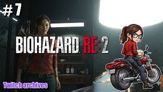 #7【BIOHAZARD RE:2】クレア編 初見プレイ【バイオハザードRE2 / Resident Evil 2 Remake】