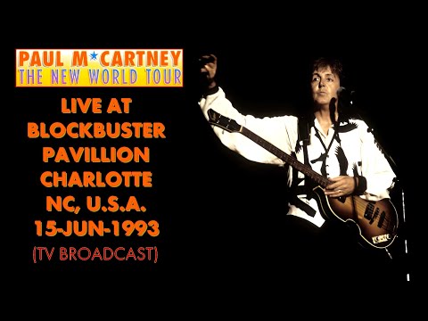 Paul McCartney - Live At Blockbuster Pavillion Charlotte NC, U.S.A. 15-jun-1993