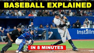 How to Play Baseball for Beginners in 8 Minutes | Ultimate Guide