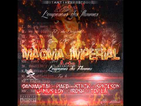 Magmä Impérial & Spiceson - Fort et Solide (Otantik Vybz Prod 2013)
