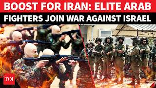Nightmare For Israel: Elite Arab Fighters Join Iran's Ongoing War Against Israeli Forces In Mid-East