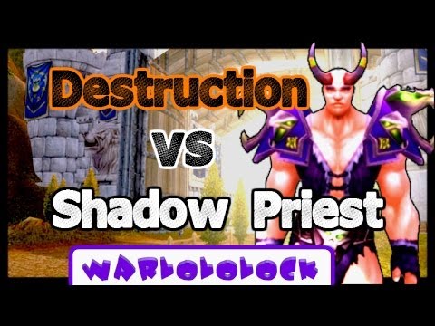 How To Duel: Destruction Warlock Vs. Shadow Priest | MoP 5.1