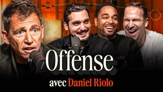 OFFENSE #14 AVEC DANIEL RIOLO : FOOTBALL, TWITTER, INSULTES....