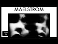 Maelstrom - Introduction to Entropy