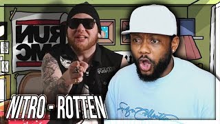 Nitro - Rotten (prod. Yazee) REAZIONE!!!