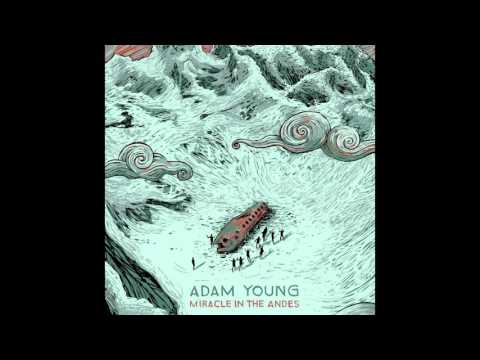 Adam Young - The Fairchild (From Miracle in the Andes) (OFFICIAL AUDIO)