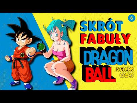 🟠 DRAGON BALL 🐉 SKRÓT FABUŁY 🟠 PART 6