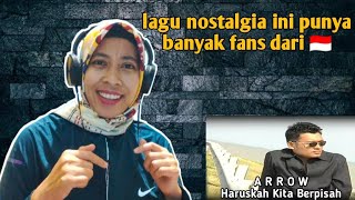 Download lagu Arrow - Haruskah Kita Berpisah | 🇮🇩 REACTION mp3