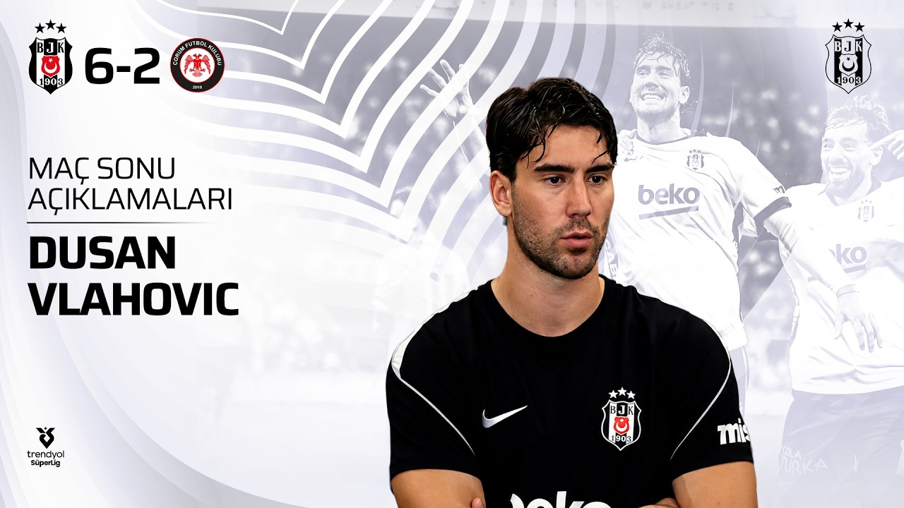 Vlahović, A. Çorum FK galibiyeti sonrası açıklamalarda bulundu