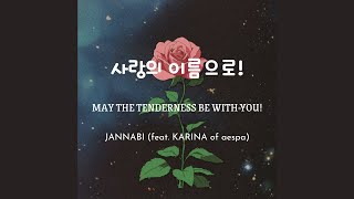 Download lagu [Han/Rom/Vietsub] JANNABI - May the TENDERNESS be with you! (사랑의이름으로! ) - (feat. KARINA of aespa) mp3