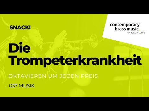 CBM Snack 37 - Die Trompeterkrankheit