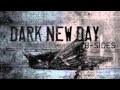 Dark new Day - Down the Line 