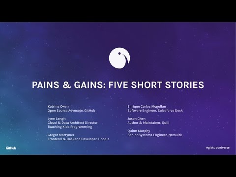 Pains & Gains: Five Short Stories - GitHub Universe 2016