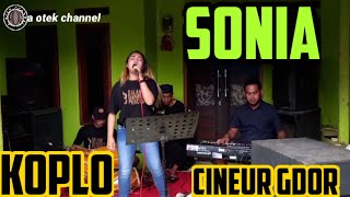Download lagu SONIA || KOPLO PONGDUT || CINEUR GDOR || EDISI LATIHAN mp3