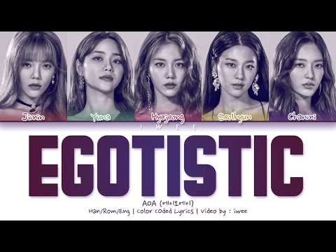 [QUEENDOM] AOA (에이오에이) - Egotistic (너나 해) (Han|Rom|Eng) Color Coded Lyrics/한국어 가사