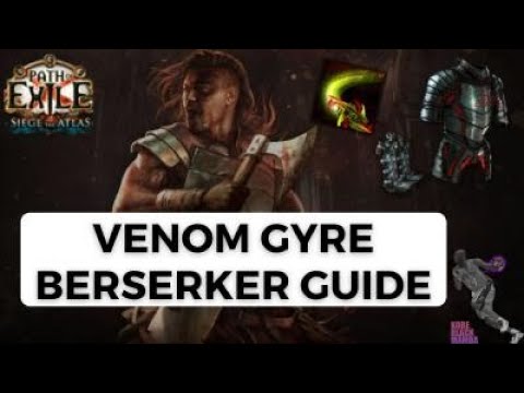 [PoE 3.17] Venom Gyre Berserker In-Depth Guide - Best Archnemesis Build and My All-time Favorite