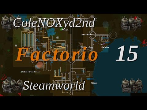 Factorio 15 Steamworld - Episode 15 - Engines