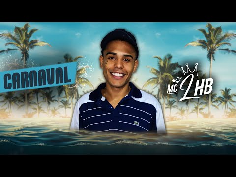MC LHB - CARNAVAL (Prod. Bury) FAVELINHA FUNK
