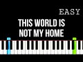 THIS WORLD IS NOT MY HOME | JIM REEVES | Easy Piano Tutorial
