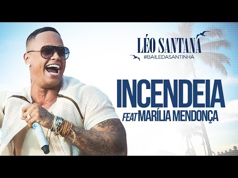 Incendeia - Léo Santana