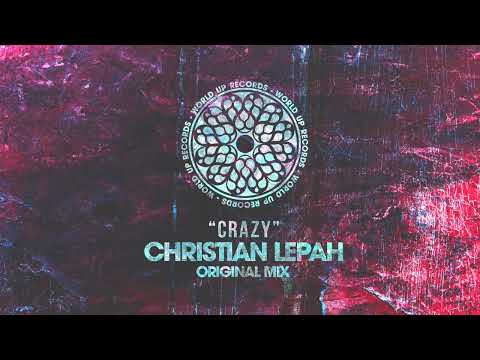 Christian Lepah - Crazy (Original Mix)