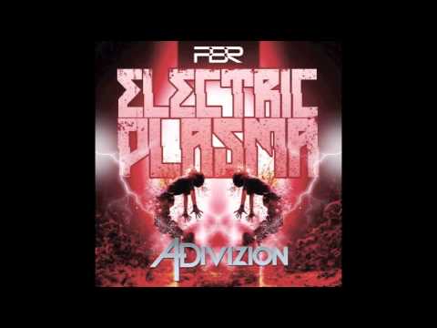 A-Divizion - Electric Plasma (Original Mix)