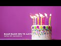 Baar Baar Din Ye Aaye By Manisha