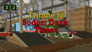 Tribute to 'Sodor: Dark Times'