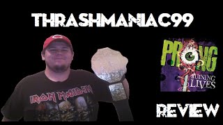 Prong - RUINING LIVES Album Review