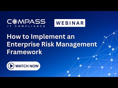 Webinar - How to Implement an Enterprise Risk Management Framework (Jerry Hughes)
