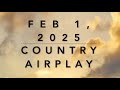 Billboard Top 60 Country Airplay Feb 1 2025