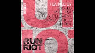 RuN RiOT - Light Goes Off (RuN RiOT Remix)