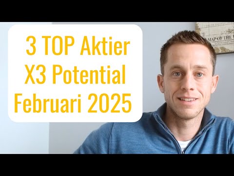 3 TILLVÄXTAKTIER MED X3-POTENTIAL! | Toppaktier att köpa i februari 2025