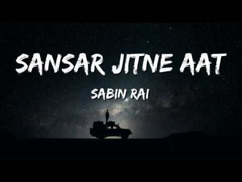 Ma Sansar Jitne Att (Unpluggedd) Sabin Rai & The Elektrix(Lyrics)