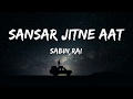 Ma Sansar Jitne Att Unpluggedd Sabin Rai The Elektrix Lyrics