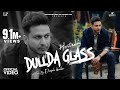 Dullda Glass : Hustinder (Official Video) Dean Warring | Vintage Records | Punjabi Songs 2022