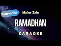 [Karaoke] Ramadhan - MAHER ZAIN - Lirik Indonesia | (Karaoke)