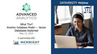 Download the video "Advanced Analytics  What The  Another Database Model – Vector Databases Explained"
